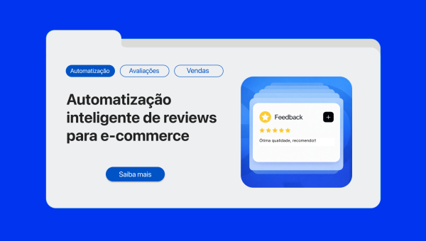 Automatização da coleta de reviews: fluxo ideal, canais e melhores momentos